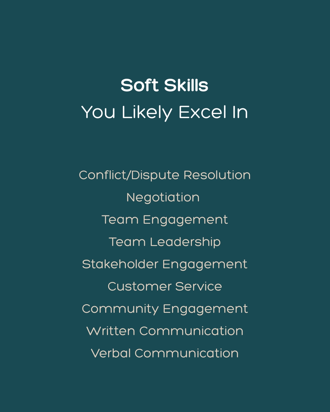 Soft Skills You Likely Excel in